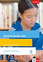 deutsch.kombi plus 8. Arbeitsheft Sprachförderung Klasse 8. Differenzierende Allgemeine Ausgabe