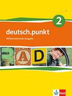 deutsch.punkt 2. Schülerbuch. 6. Schuljahr. Differenzierende Ausgabe