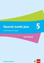 Deutsch kombi plus 5. Serviceband Klasse 5. Differenzierende Ausgabe Nordrhein-Westfalen