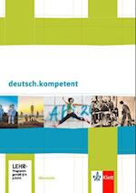 deutsch.kompetent. Schülerbuch für die Oberstufe mit CD-ROM und Onlineangebot