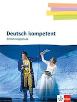 Deutsch kompetent 11. Schulbuch mit Onlineangebot Klasse 11. Einführungsphase Gymnasium