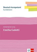 deutsch.kompetent. Kurslektüre Gotthold Ephraim Lessing: Emilia Galotti. Lektüre Klassen 11-13