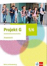 Projekt G Gesellschaftswissenschaften 5/6. Arbeitsheft Klasse 5/6. Ausgabe Berlin, Brandenburg