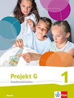 Projekt G Gesellschaftslehre 1. Schülerbuch Klasse 5/6.  Ausgabe Hessen