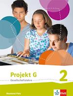 Projekt G. Schülerband 2. Neue Ausgabe Gesellschaftslehre Rheinland-Pfalz. Klasse 7/8