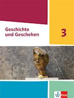 Geschichte und Geschehen 3. Schülerbuch Klasse 9 (G9). Ausgabe Nordrhein-Westfalen, Hamburg und Schleswig-Holstein Gymnasium