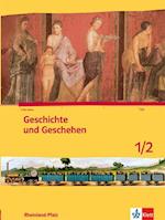 Geschichte und Geschehen 5./6. Schuljahr. Ausgabe für Rheinland-Pfalz Schülerbuch