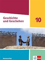 Geschichte und Geschehen 10. Schulbuch Klasse 10. Ausgabe Rheinland-Pfalz Gymnasium