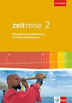 Zeitreise 2. Differenzierende Ausgabe Baden-Württemberg. Arbeitsheft Sprachförderung Klasse 7/8