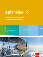 Zeitreise 3. Schülerbuch. Differenzierende Ausgabe für Baden-Württemberg ab 2016
