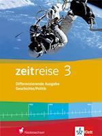 Zeitreise 3. Schülerband. Differenzierende Ausgabe für Niedersachsen und Bremen