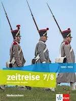 Zeitreise 7/8. Differenzierende Ausgabe Niedersachsen. Schülerbuch Klasse 7/8