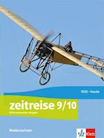 Zeitreise 9/10. Schülerbuch Klasse 9/10. Differenzierende Ausgabe Niedersachsen