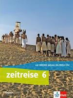 Zeitreise. Schülerbuch Klasse 6. Ausgabe Bayern Realschule ab 2017