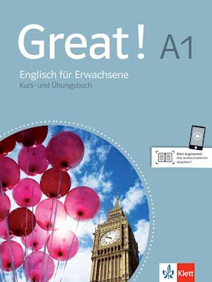 Great! A1 Englisch für Erwachsene. Kurs- und Übungsbuch + Audios online