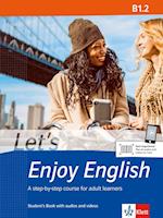 Let's Enjoy English B1.2. Student's Book with audios and videos