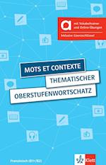 Mots et contexte - Thematischer Oberstufenwortschatz, Hybride Ausgabe allango