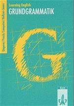 Learning English. 9. und 10. Klasse. Grundgrammatik. Ausgabe 2002
