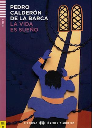 La vida es sueño. Buch mit Audio-CD