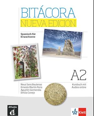 Bitácora Nueva edición A2. Kursbuch + Audios online