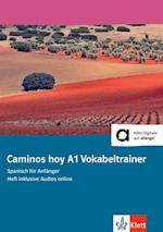 Caminos hoy A1. Vokabeltrainer. Heft inklusive Audios für Smartphone/Tablet