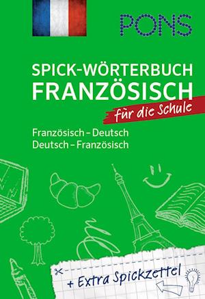 PONS Spick-Wörterbuch Französisch  für die Schule