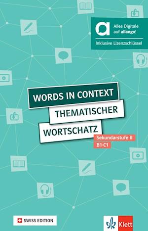 Words in context - Swiss Edition, Hybrid Edition allango