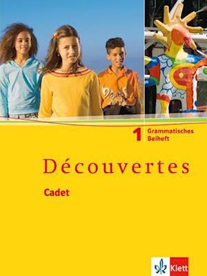 Découvertes Cadet 1. Grammatisches Beiheft