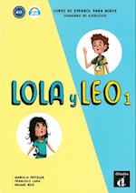 Lola y Leo 1. Cuaderno de ejercicios. Buch + Audio online