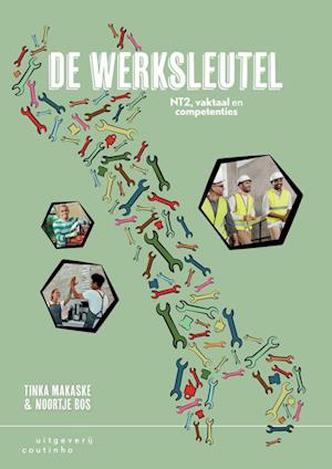 De werksleutel A2-B1 (NT2, vaktaal en competenties)