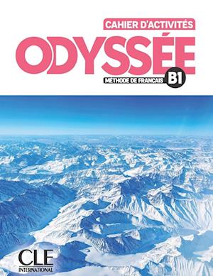 Odyssée B1. Cahier d'activités + Audio en ligne