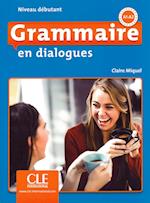 Grammaire en dialogues. Niveau débutant - 2ème édition. Schülerbuch + mp3-CD