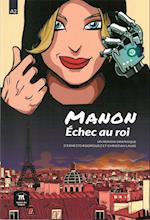 Manon, échec au roi