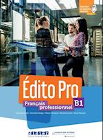 Édito Pro B1. Livre élève + Onprint + licence manuel numérique offerte