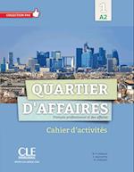 Quartier d'affaires 1. Cahier d'exercices