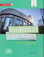 Quartier d'affaires 2. Cahier d'exercices