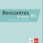 Rencontres en français B1. Französisch für Fortgeschrittene. 2 CD Audio