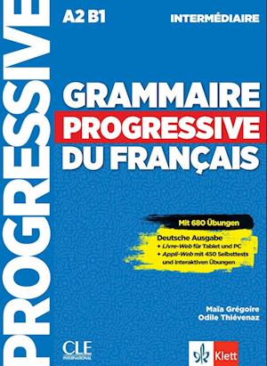 Grammaire progressive du français - Niveau intermédiaire - Deutsche Ausgabe