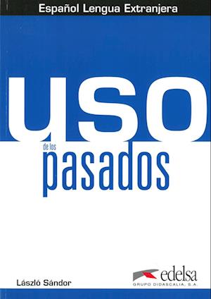 Uso de los pasados