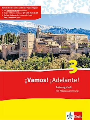 ¡Vamos! ¡Adelante! 3. Trainingsheft mit Multimedia-CD 3. Lernjahr