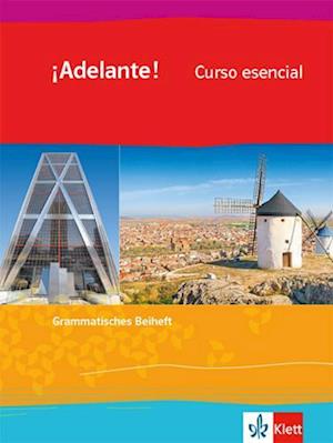 ¡Adelante! Curso esencial. Grammatisches Beiheft 1. Lernjahr