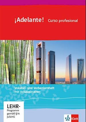 ¡Adelante! Curso profesional. Vokabel- und Verbenlernheft 1. Lernjahr