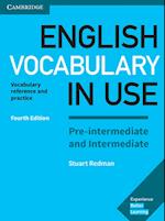 English Vocabulary in Use. Pre-intermediate and Intermediate. 4th Edition. Book with answers