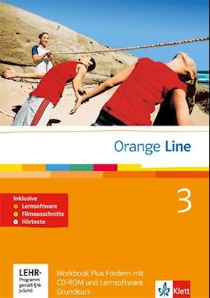 Orange Line. Workbook Fördern mit Audio-CD und CD-ROM Teil 3 (3. Lernjahr) Grundkurs