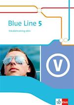 Blue Line 5. Vokabeltraining aktiv Klasse 9