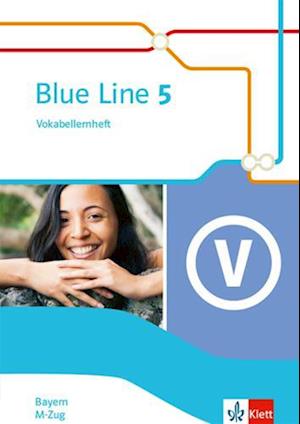 Blue Line 5 M-Zug. Vokabellernheft Klasse 9.  Ausgabe Bayern