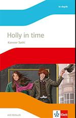 Holly in Time. Englische Lektüre mit Audio-CD für die 6. Klasse