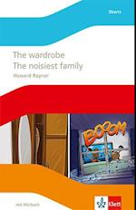 The wardrobe / The noisiest family. Englische Lektüre mit Audio-CD für die 6. Klasse
