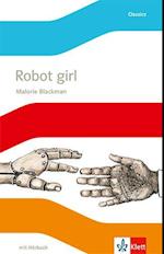 Robot Girl. Englische Lektüre mit Audio-CD für die 6. Klasse