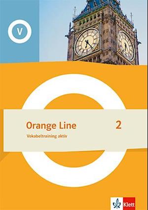 Orange Line 2. Vokabeltraining aktiv Klasse 6